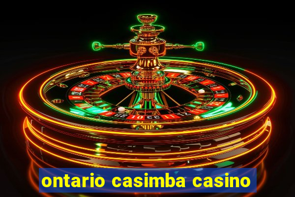 ontario casimba casino