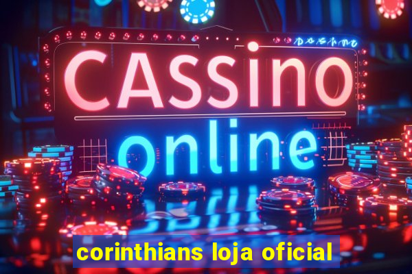 corinthians loja oficial