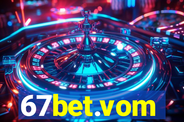 67bet.vom