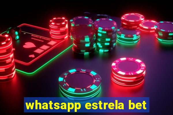 whatsapp estrela bet