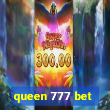 queen 777 bet