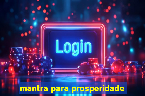 mantra para prosperidade