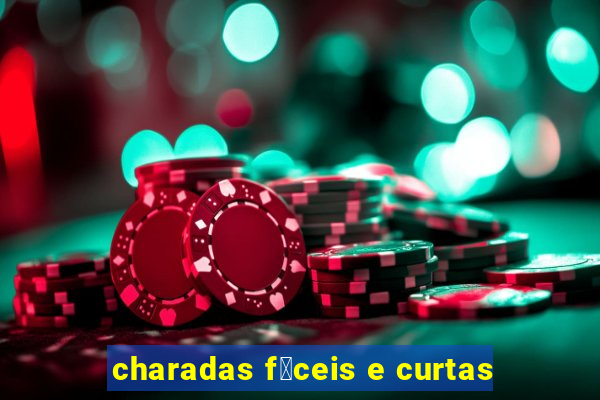 charadas f谩ceis e curtas