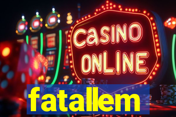 fatallem