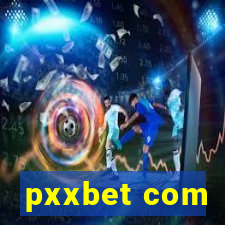 pxxbet com