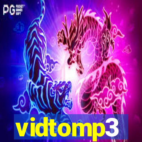 vidtomp3