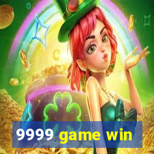 9999 game win