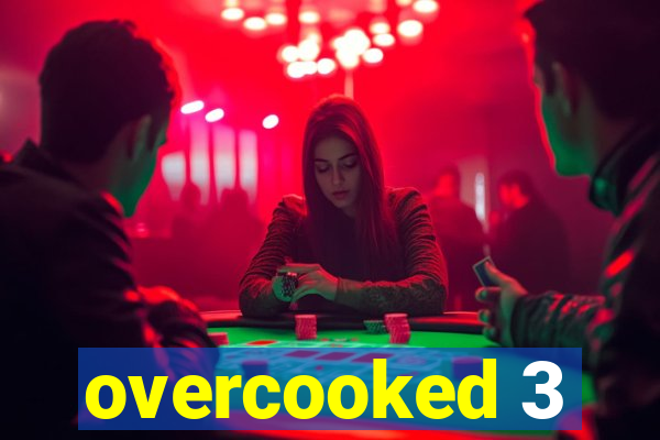 overcooked 3