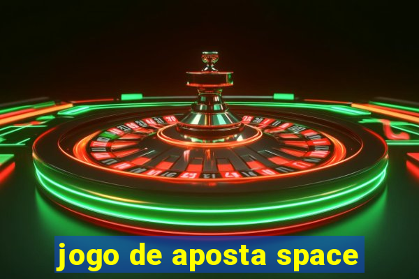 jogo de aposta space