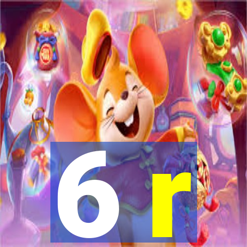 6 r