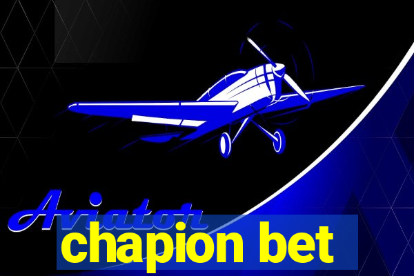 chapion bet