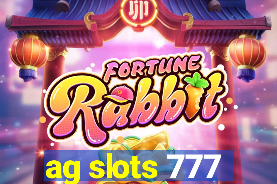 ag slots 777