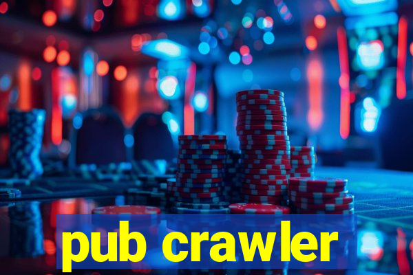 pub crawler