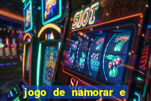 jogo de namorar e fazer filho