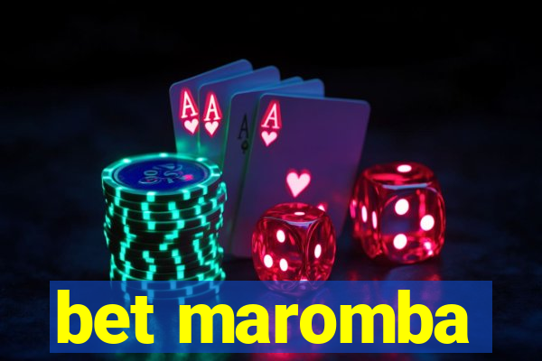 bet maromba