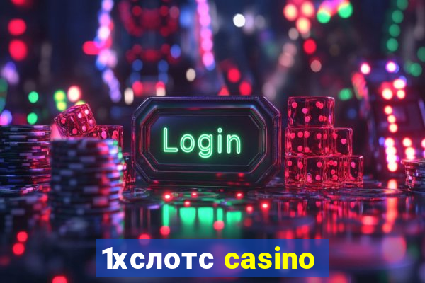 1хслотс casino