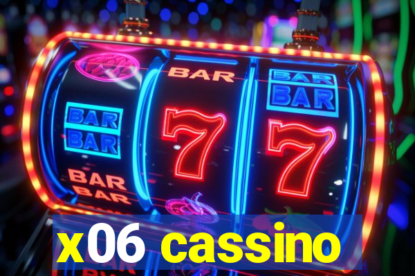 x06 cassino