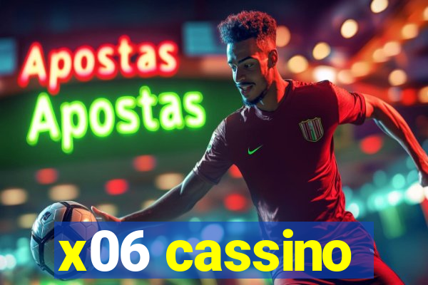 x06 cassino