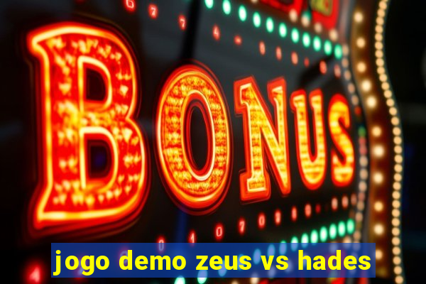 jogo demo zeus vs hades