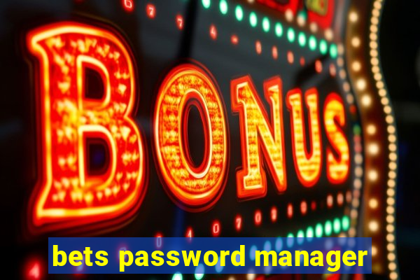 bets password manager