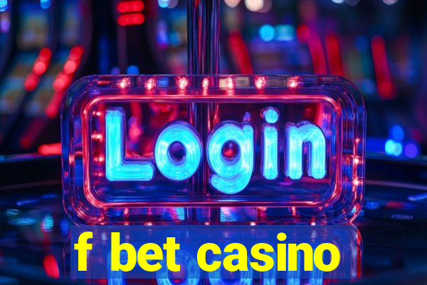 f bet casino