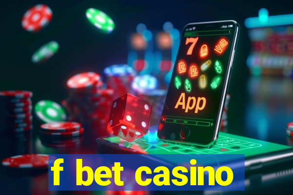 f bet casino