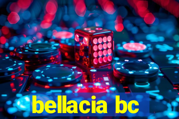 bellacia bc