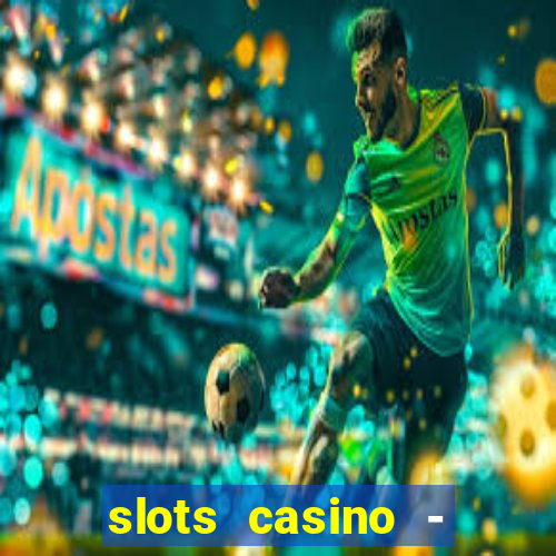 slots casino - jackpot mania