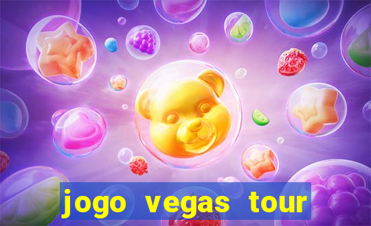 jogo vegas tour paga mesmo