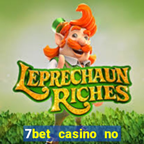 7bet casino no deposit bonus