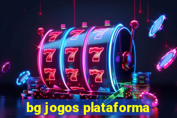 bg jogos plataforma