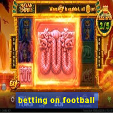 betting on football