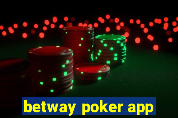 betway poker app