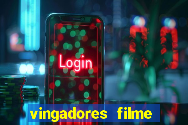 vingadores filme completo dublado google drive