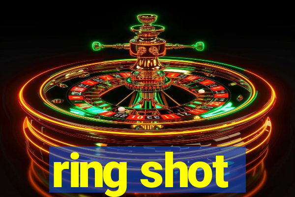 ring shot