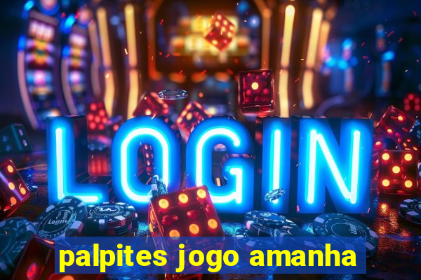 palpites jogo amanha