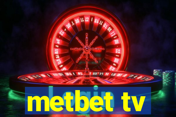 metbet tv