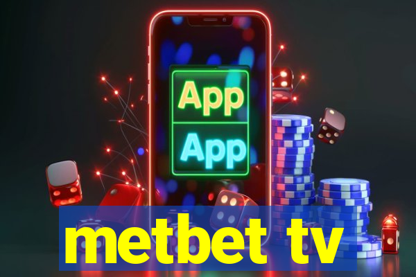 metbet tv