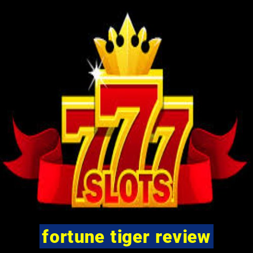 fortune tiger review