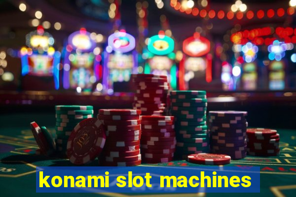 konami slot machines