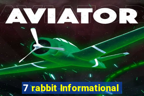 7 rabbit Informational