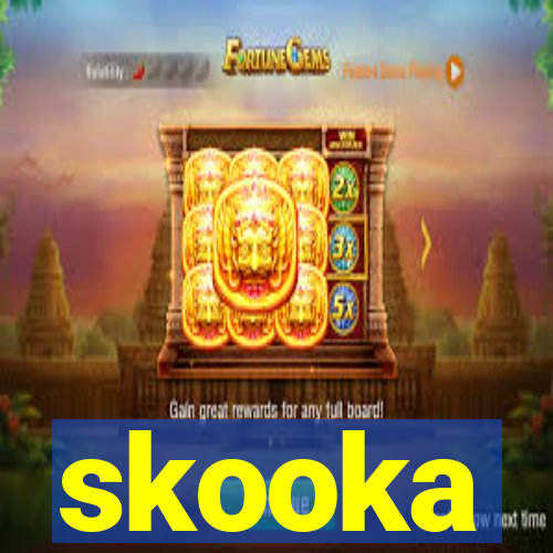 skooka