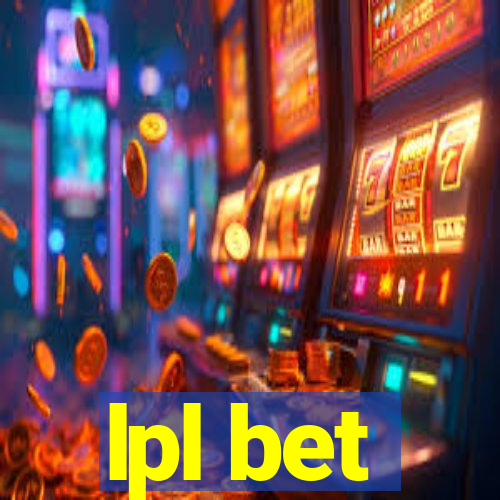 lpl bet