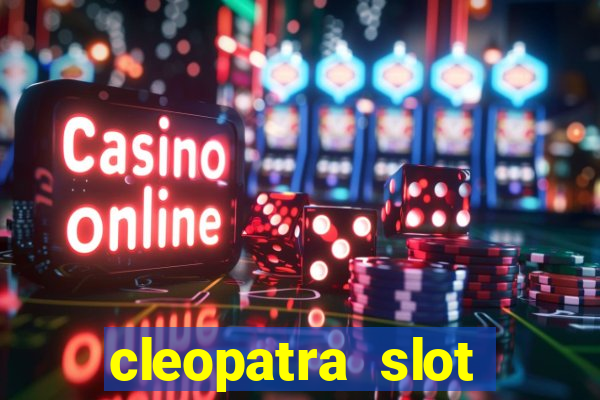 cleopatra slot machine wins