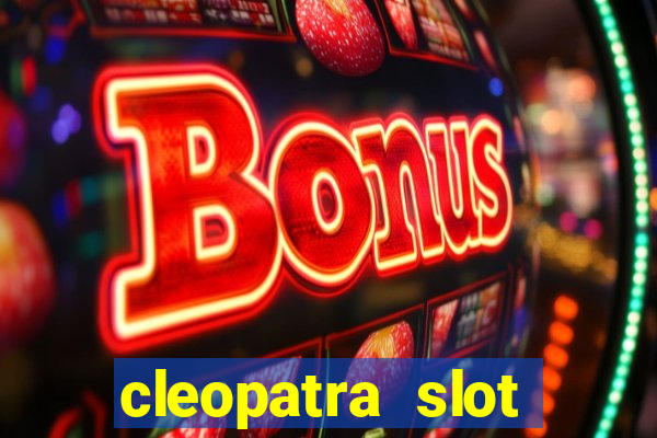 cleopatra slot machine wins