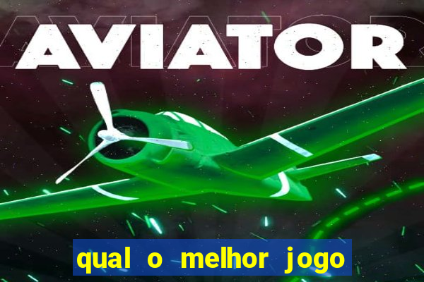 qual o melhor jogo de aposta online