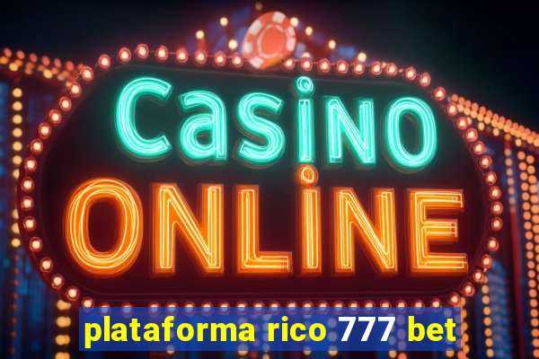 plataforma rico 777 bet