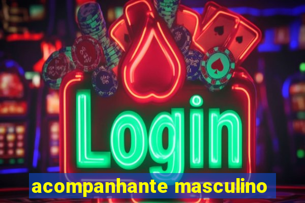 acompanhante masculino