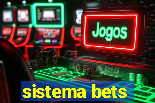 sistema bets