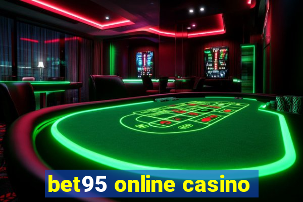 bet95 online casino